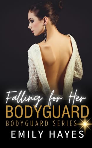 Falling For Her Bodyguard: A Lesbian/Sapphic Romance (Bodyguard Series)