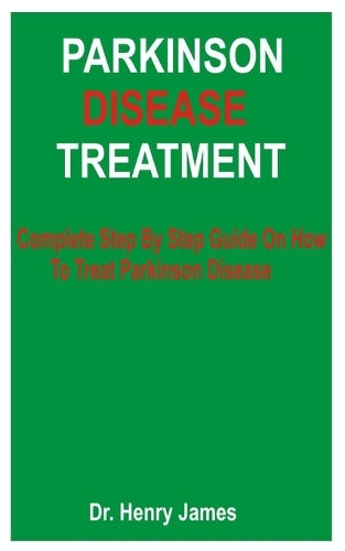 Parkinson Disease Treatment