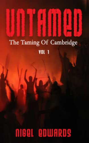 Untamed: The Taming of Cambridge (Untamed Poetry Series)