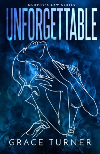 Unforgettable (Murphy's Law, Book 2)