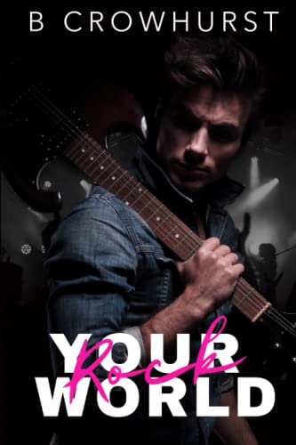 Rock Your World