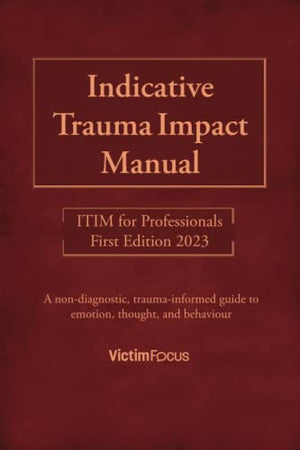 Indicative Trauma Impact Manual ITIM