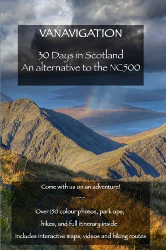 30 Days in Scotland: An Alternative to the NC500