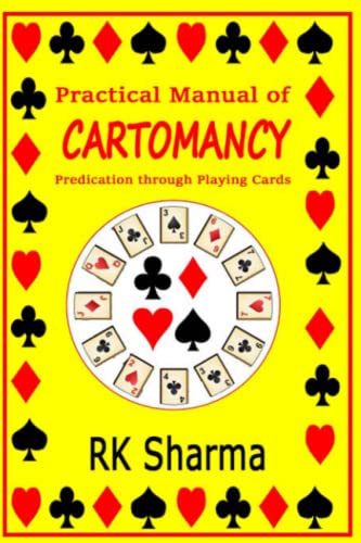 Practical Manual of Cartomancy: Prediction Through Playing Cards