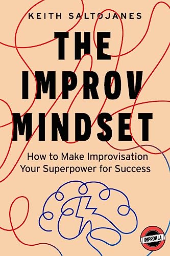 The Improv Mindset