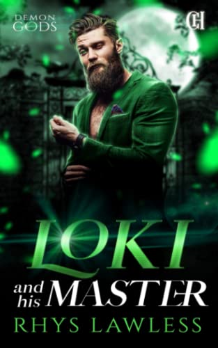 Loki and his Master: A contemporary fantasy romance (Demon Gods)