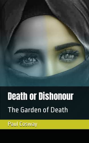 Death or Dishonour: The Garden of Death (DI Ken Jones Mysteries)