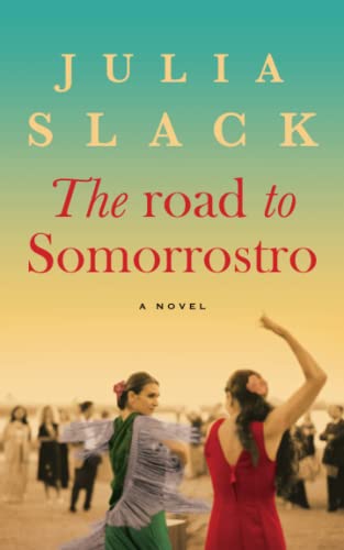 The Road to Somorrostro