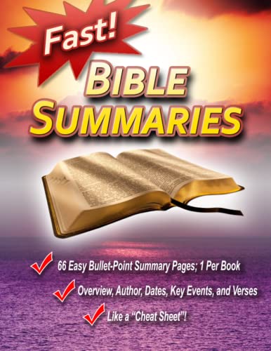 Fast Bible Summaries : Like Cheat Sheets for the Bible