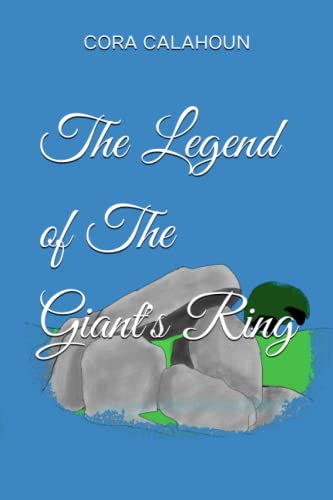 The Legend of The Giant's Ring