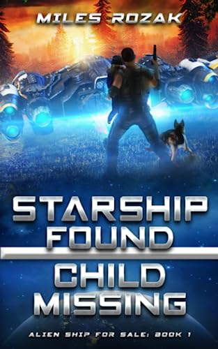Starship Found, Child Missing
