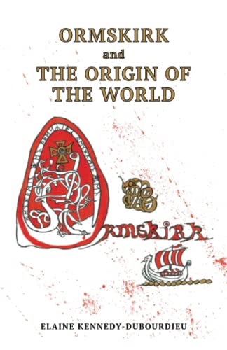 Ormskirk and the Origin of the World
