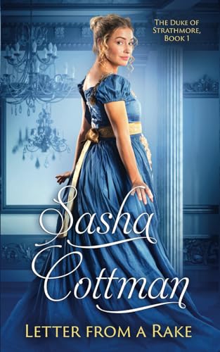 Letter from a Rake: A Regency Historical Romance (The Duke of Strathmore)