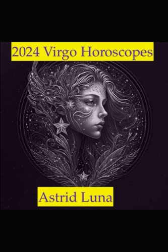 2024 Virgo Horoscopes