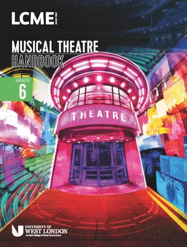 LCME Musical Theatre Handbook 2023: Grade 6