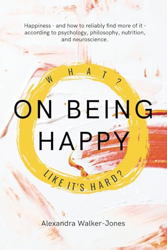 On Being Happy