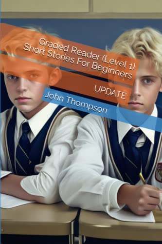 Graded Reader (Level 1) Short Stories For Beginners