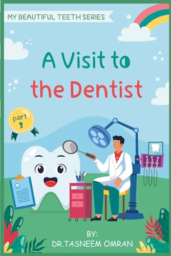 A Visit to The Dentist