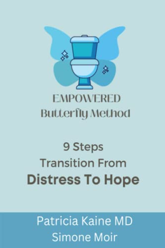 Empowered Butterfly Method: 9 Steps Transition From Distress to Hope