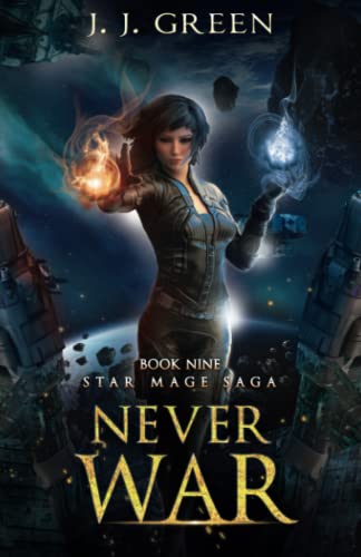 Never War (Star Mage Saga)