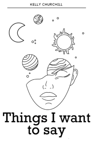 The things I want to say