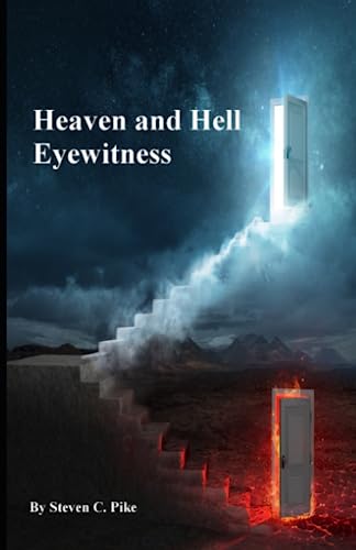 Heaven and Hell Eyewitness
