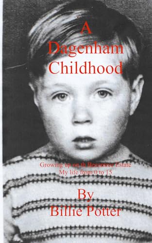 A Dagenham Childhood