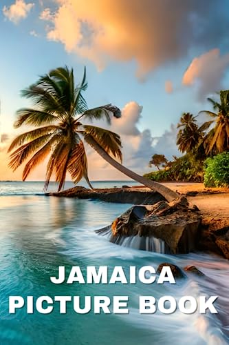 Jamaica Picture Book : Delightful Images of the Jamaican Scenery for Seniors with Dementia and Alzheimer's Patients