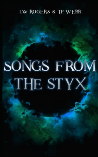 Songs from the Styx: Poems inspired by the themes, characters, and events of 'Raising Hell'