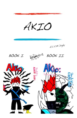 Akio : BOOK I and BOOK II