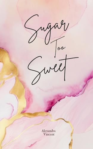 Sugar Too Sweet