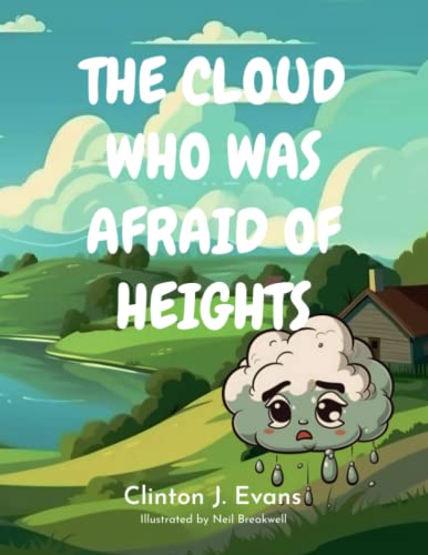 The Cloud who was afraid of heights