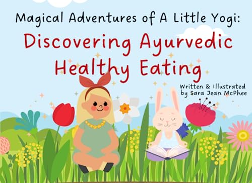 Discovering Ayurvedic Healthy Eating