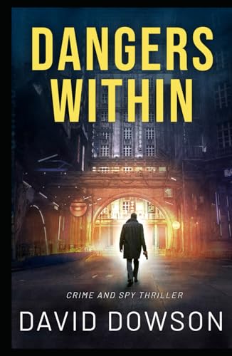DANGERS WITHIN