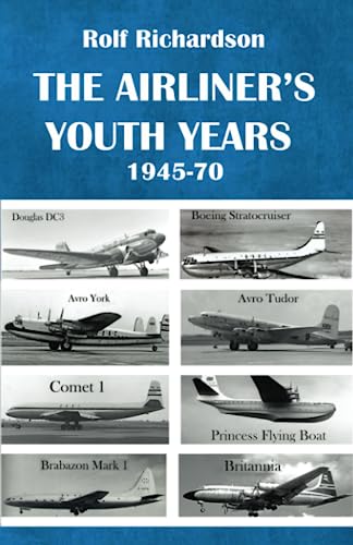 The Airliner's Youth Years