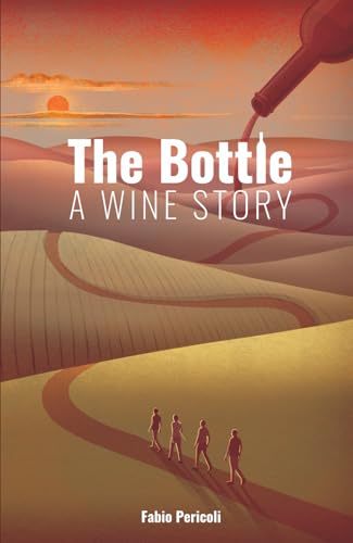 The bottle: A wine story