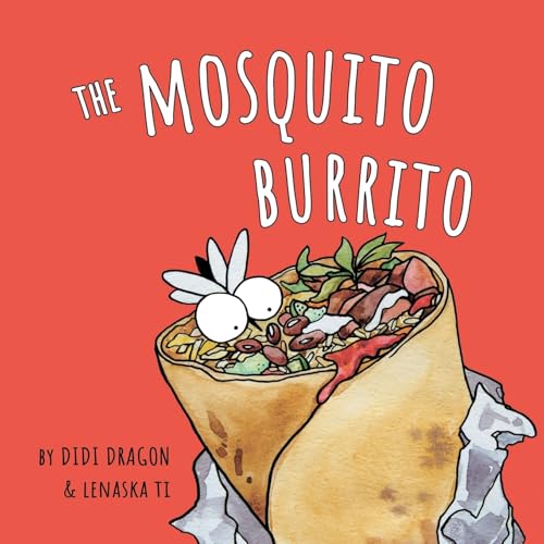 The Mosquito Burrito