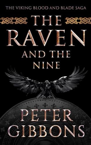 The Raven and the Nine (The Viking Blood and Blade Saga)