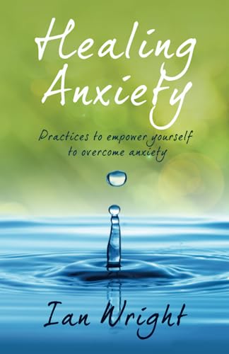 Healing Anxiety