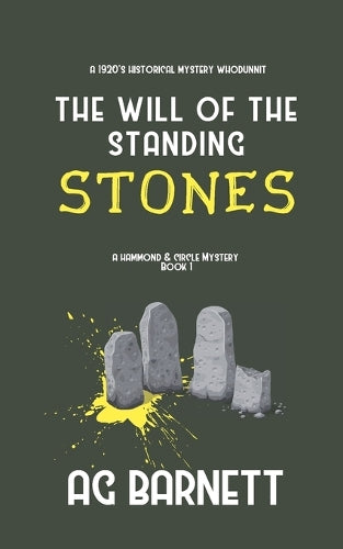 The Will of the Standing Stones