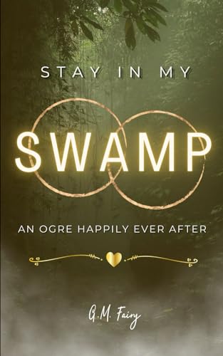 Stay In My Swamp