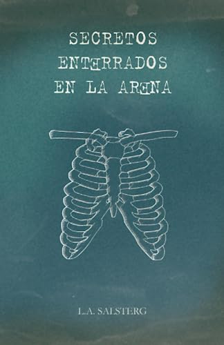 Secretos enterrados en la arena