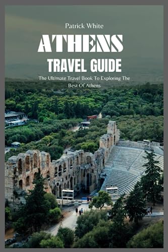 Athens Travel Guide 2024