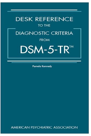 Dsm-5-Tr(r) 5R (Desk Reference to the Diagnostic Criteria)