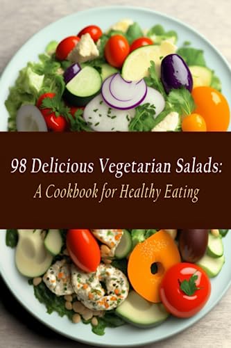 98 Delicious Vegetarian Salads