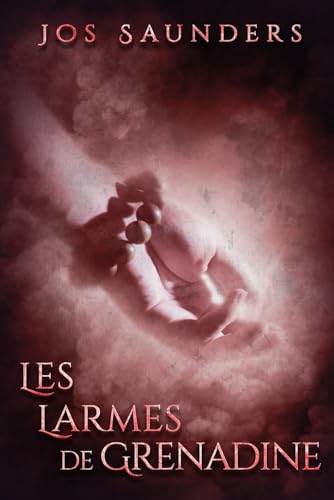 Les Larmes De Grenadine