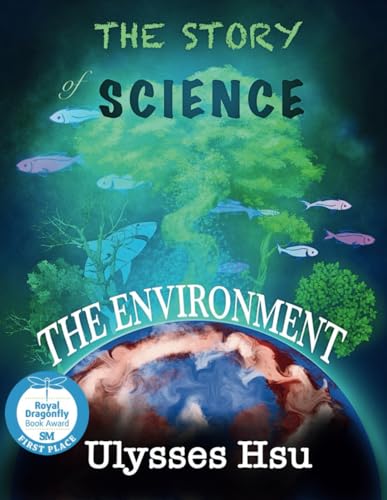 The Story of Science: The Environment