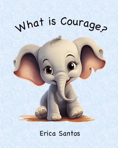 What is Courage?
