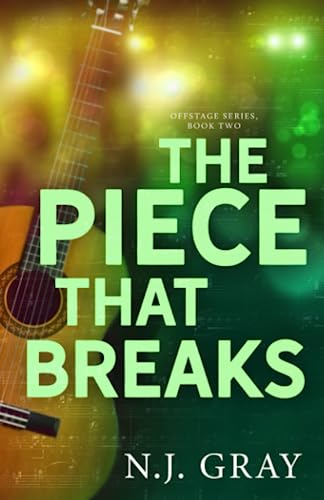 The Piece That Breaks (Offstage Series)