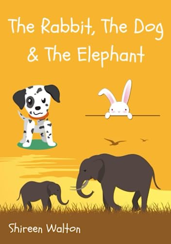 The Rabbit, The Dog and The Elephant